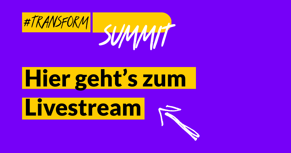Grafik mit dem Text: #transform Summit. Hier geht's zum Livestream