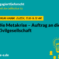 Grüne Grafik mit Text: #EngagiertGeforscht mit dem betterplace lab. Online-Seminar: 26.09.24, 15:00-16:30 Uhr. Die Metakrise – Auftrag an die Zivilgesellschaft