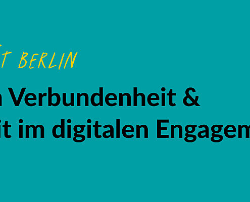 Grüne Grafik mit einer gelben gezeichneten Glühbirne. Text: #EngagiertGeforscht. Freie Universität Berlin. Stärkung von Verbundenheit & Zugehörigkeit im digitalen Engagement. Studienbericht