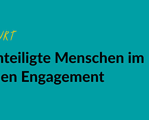 Grüne Grafik mit einer gelben gezeichneten Glühbirne. Text: #EngagiertGeforscht. Universität Erfurt. Sozial benachteiligte Menschen im ehrenamtlichen Engagement. Studienbericht