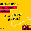 Gelbe Grafik mit dem Text: Sachsen ohne Engagement-Zentren is wie ein Orchester ohe Dirigent. #DSEEinformiert 27. Aug. 15:00-16:00 Uhr, d-s-e-e.de