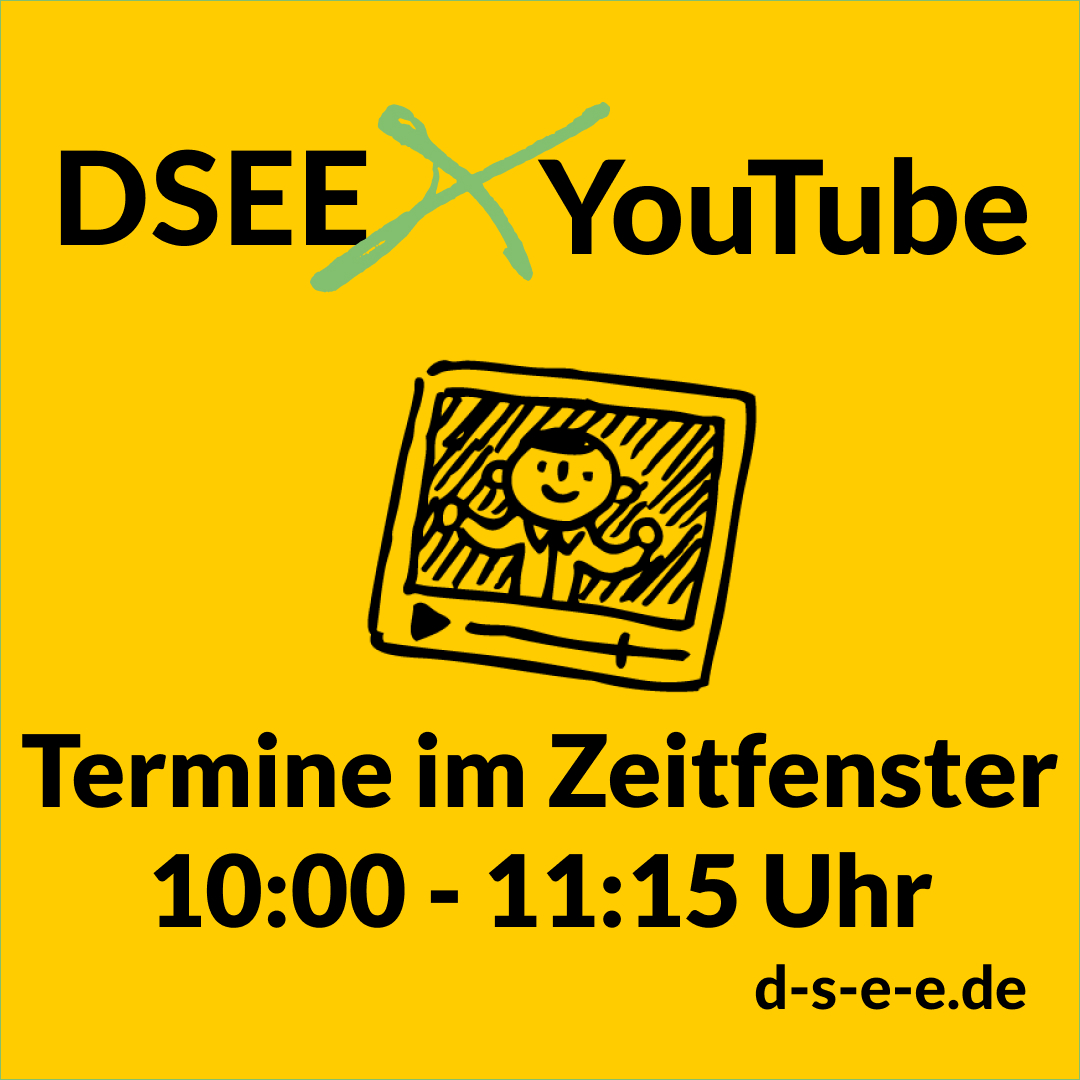 Text: "DSEE x Youtube" "Termine im Zeitfenster 10 bis 11 Uhr 15"